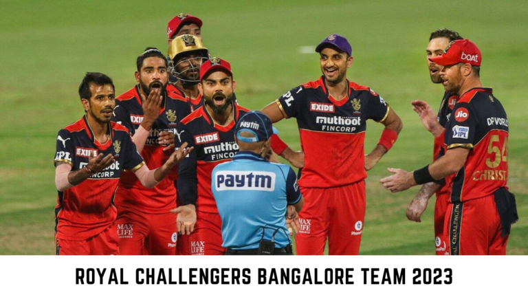 Royal Challengers Bangalore [2023] | Captain, Team List, History