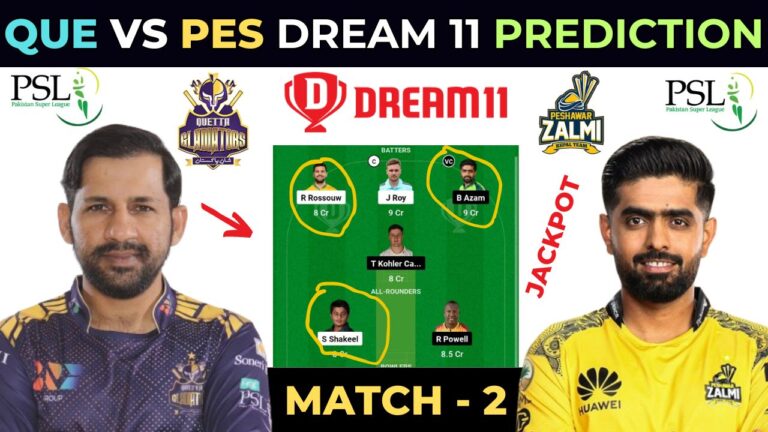 QUE Vs PES Dream11 Prediction | QUE Vs PES Playing 11 | PSL 2024